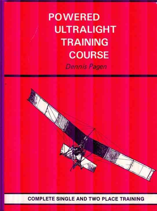 Powered Ultralight Training Course. + Free Electronic Calculator.